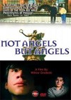 Not Angels But Angels (1994)2.jpg